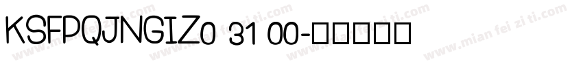 KSFPQJNGIZ0 31 00字体转换